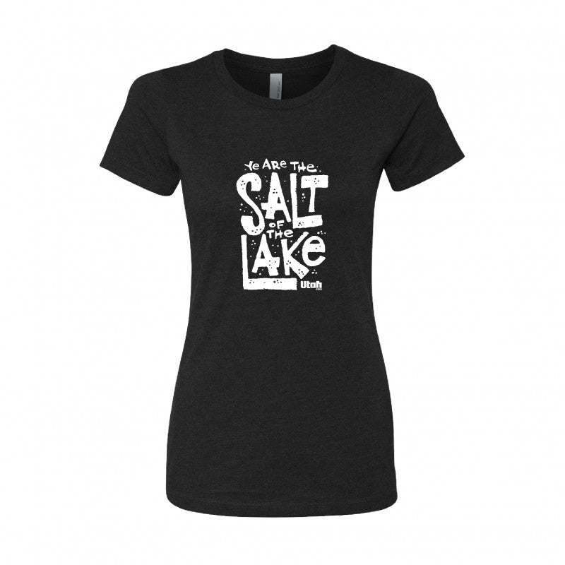 Women's "Ye Are The Salt Of The Lake" T-Shirt